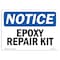 Signmission OSHA Notice, 5" Height, Epoxy Repair Kit Sign, 7" X 5", Landscape OS-NS-D-57-L-12116 - alternate 1